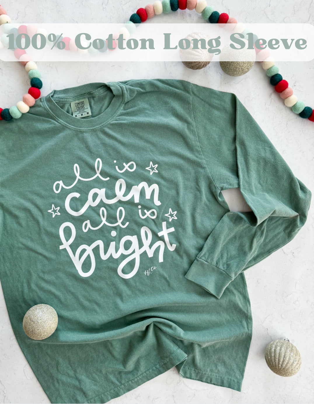 All is Calm | 100% Cotton Long Sleeve