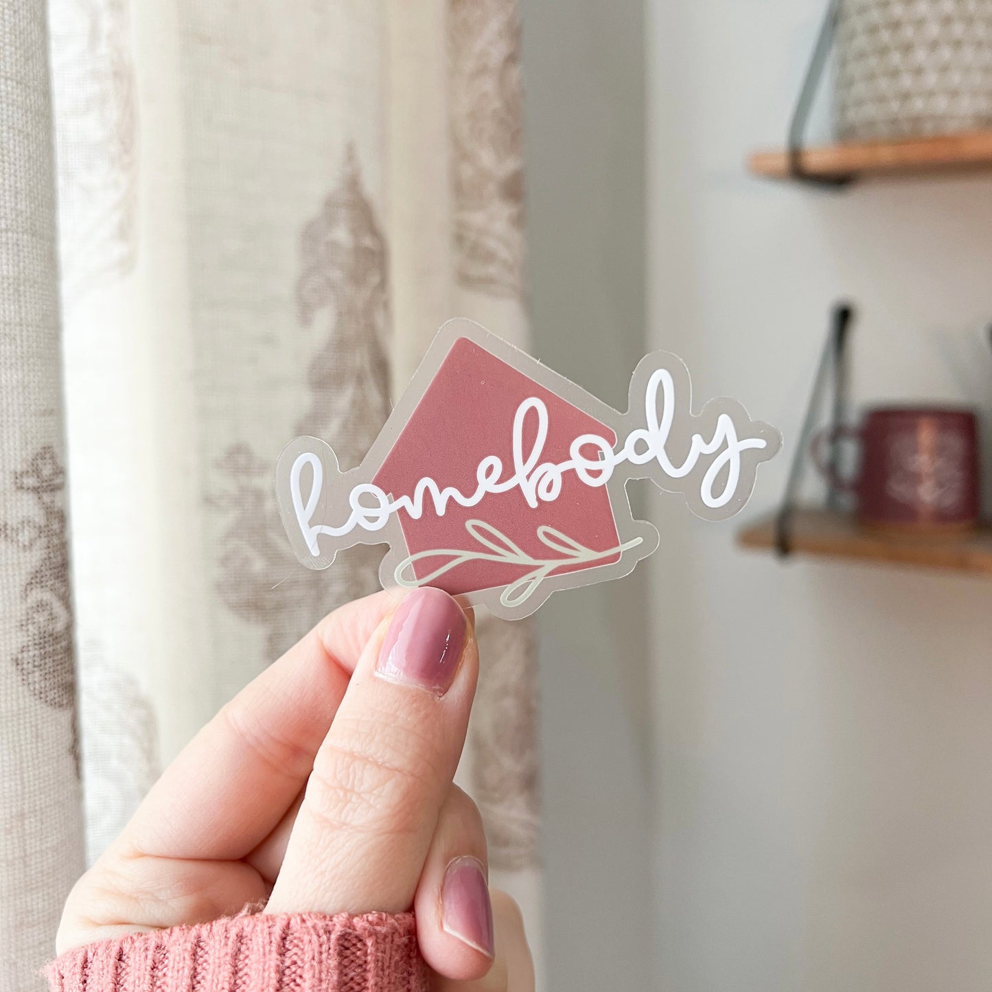 Homebody | Transparent Vinyl Sticker