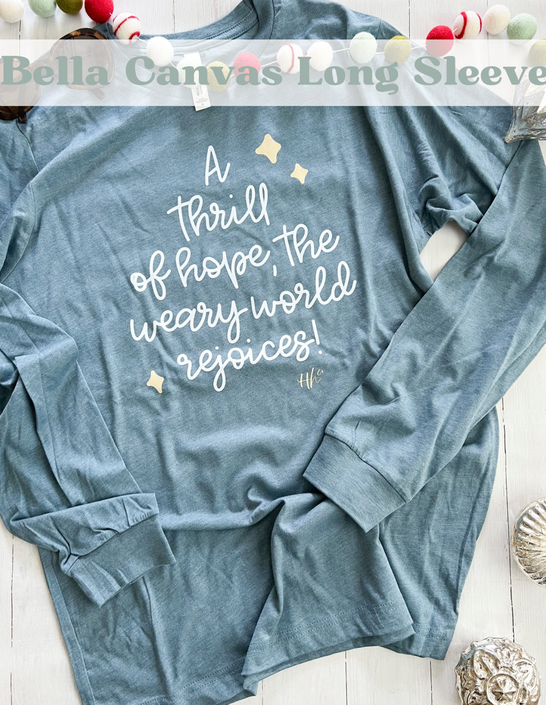 Thrill of Hope | Unisex Long Sleeve Tee