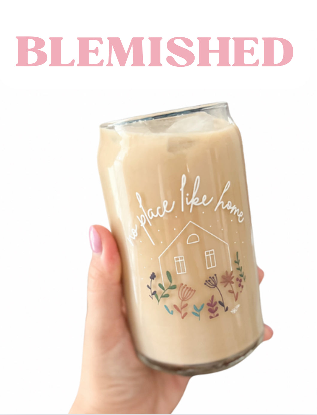 BLEMISHED No Place Like Home | 16oz Glass Cup