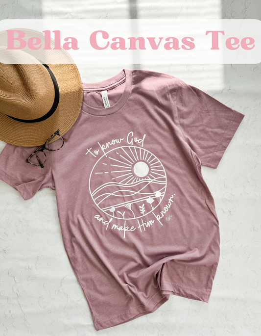 Make Known | Bella Canvas Tee