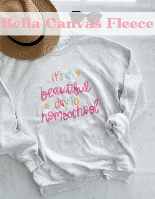 Beautiful Day | Fleece Sweatshirt