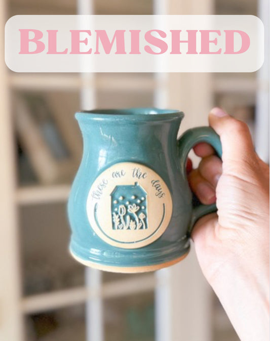 BLEMISHED These Are The Days | Blue Handmade Mug