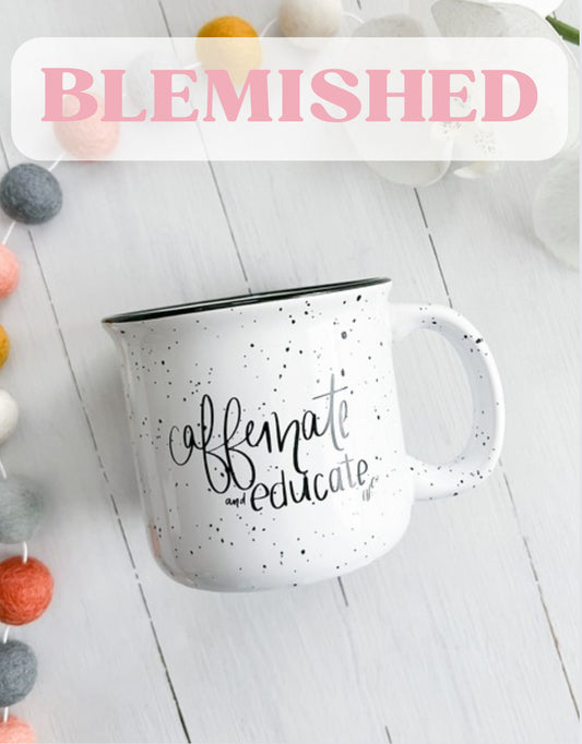 BLEMISHED Educate | 15oz Ceramic Mug