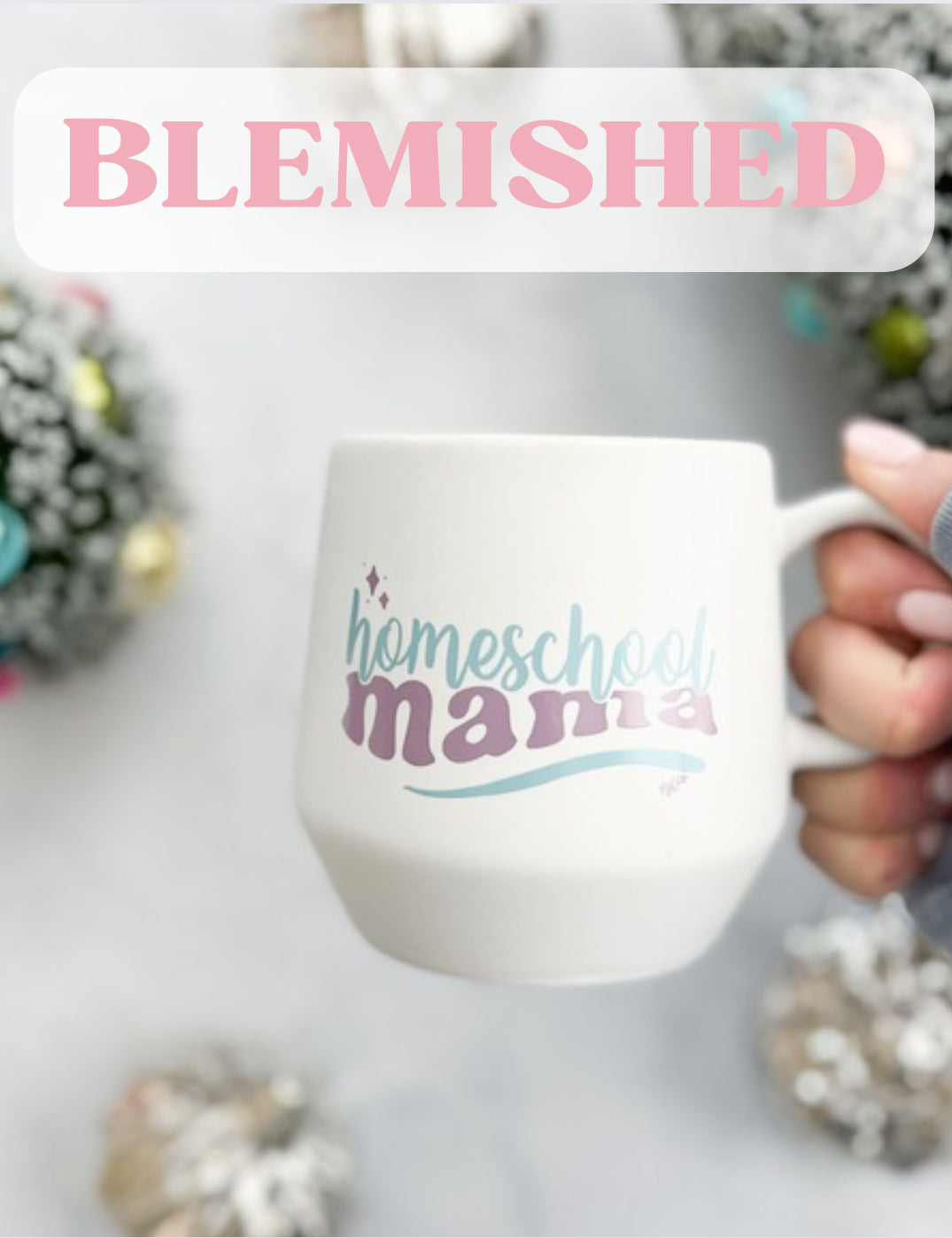 BLEMISHED Wavy Homeschool Mama | 15oz Ceramic Mug