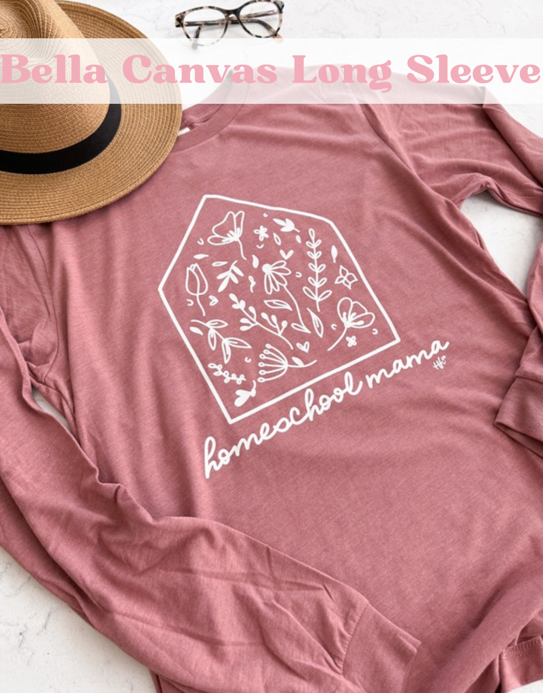 Homeschool Mama Floral House | Long Sleeve Tee