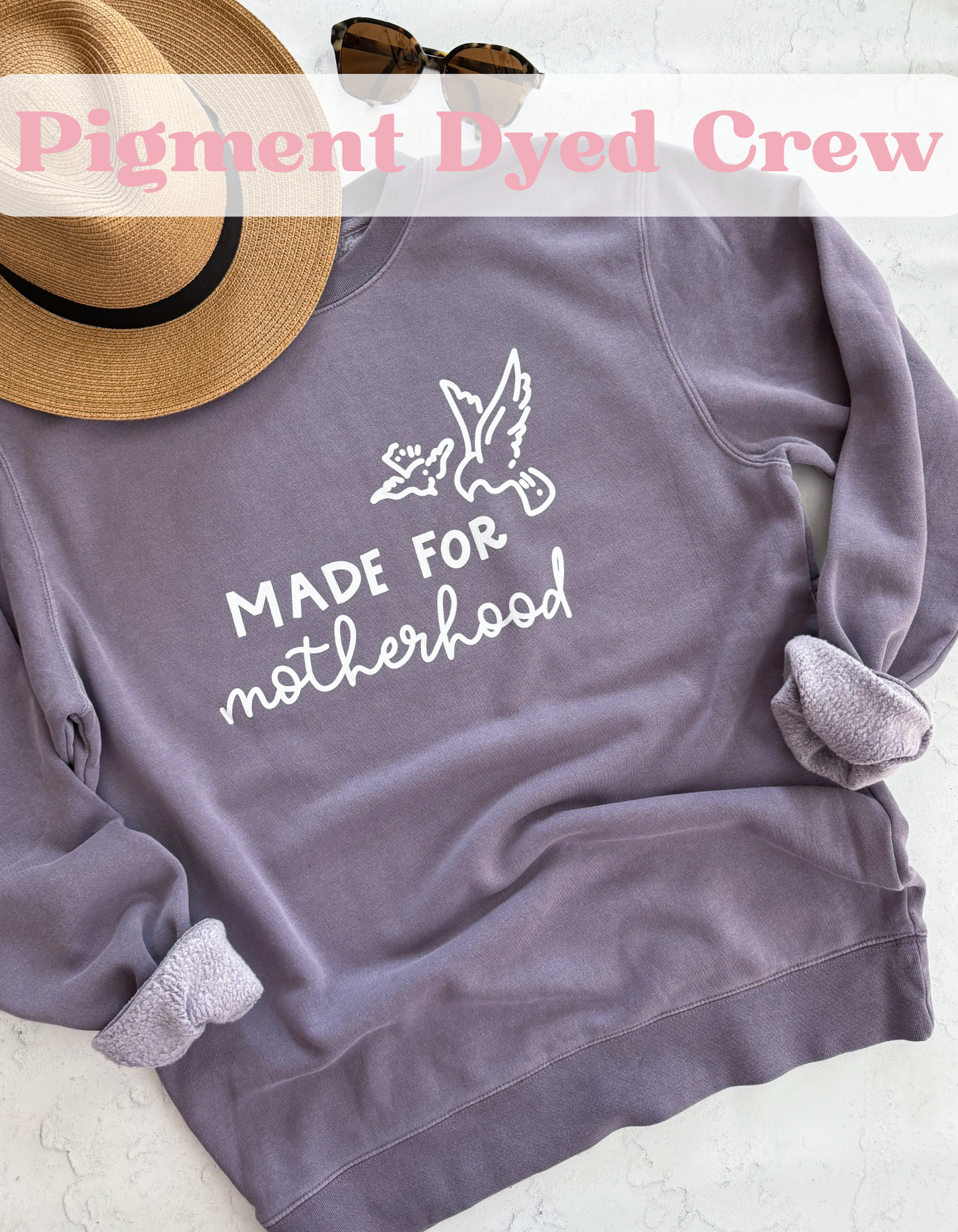 Made for Motherhood | Pigment Dyed Sweatshirt