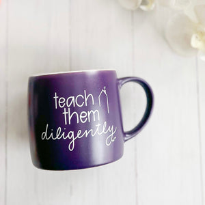 Teach Them Diligently | 15oz Ceramic Mug