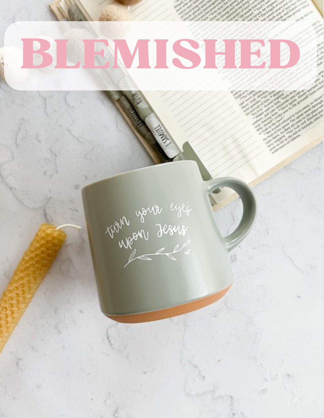 BLEMISHED Turn Your Eyes | 13oz Ceramic Mug